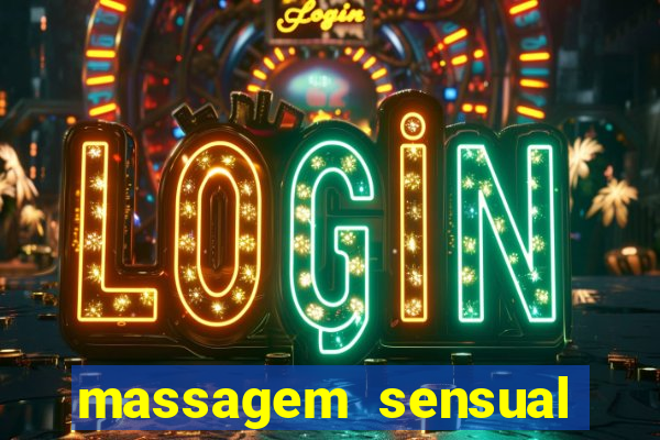 massagem sensual porto alegre